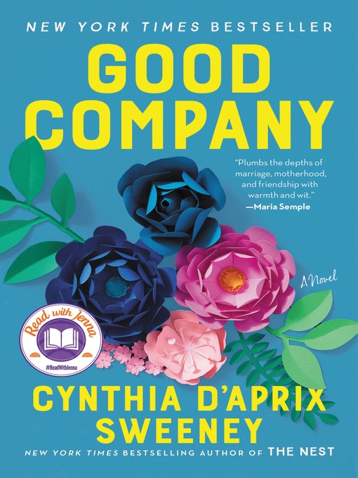 Title details for Good Company by Cynthia D'Aprix Sweeney - Wait list